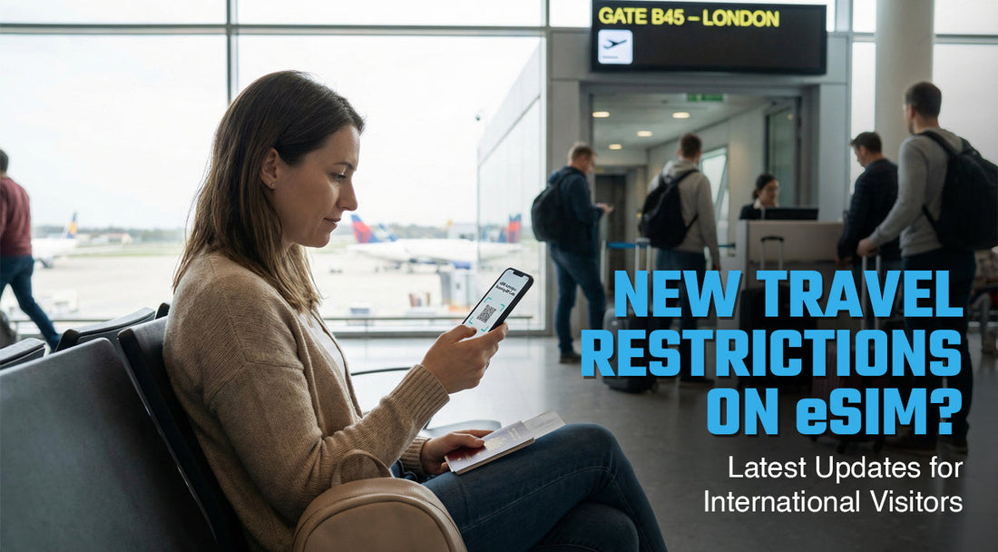 eSIM travel restrictions